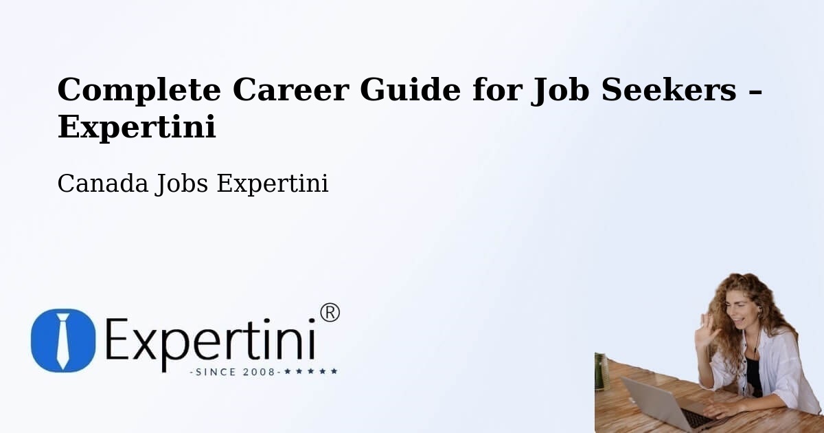 Career Guide for Job Seekers – Granby - Granby, Canada Jobs Expertini