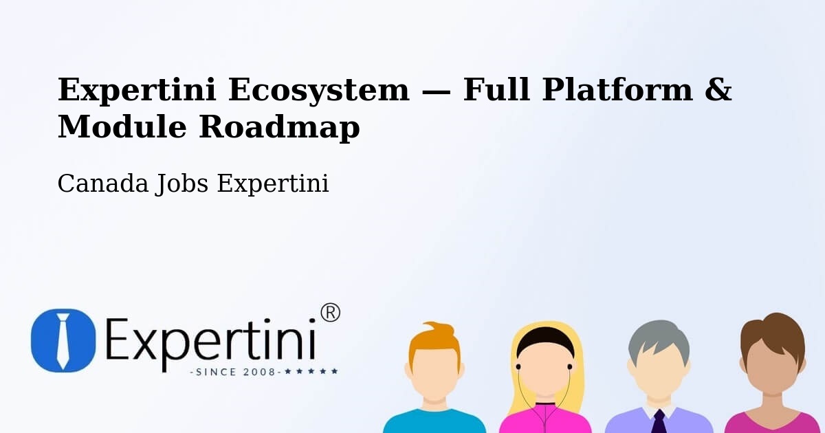 Expertini Ecosystem — Full Platform & Module Roadmap – Granby