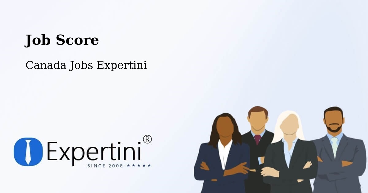 Job Score & Job Description Score Tool – Granby - Canada Jobs Expertini